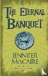Macaire, Jennifer - The Eternal Banquet