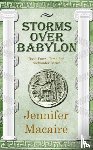 Macaire, Jennifer - Storms over Babylon