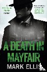 Ellis, Mark - A Death in Mayfair