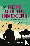 Dunford, Caroline - Hope for the Innocent (Hope Stapleford Adventure 1)