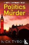 Tyrone, Nick - Politics is Murder
