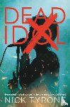 Tyrone, Nick - Dead Idol
