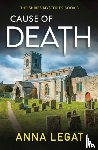 Legat, Anna - Cause of Death: The Shires Mysteries 3