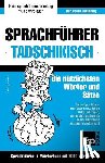 Taranov, Andrey - Sprachfuhrer Deutsch-Tadschikisch und thematischer Wortschatz mit 3000 Woertern