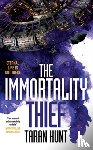Hunt, Taran - Immortality Thief
