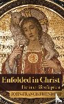 Friendship, John-Francis - Enfolded in Christ