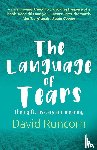 David Runcorn - The Language of Tears