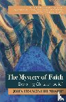 Friendship, John-Francis - The Mystery of Faith