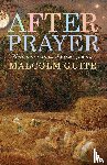 Guite, Malcolm - After Prayer