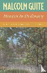 Guite, Malcolm - Heaven in Ordinary