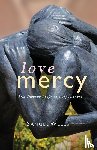 Wells, Samuel - Love Mercy