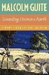 Guite, Malcolm - Sounding Heaven and Earth