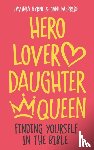 Byrne, Lavinia, McBride, Jane - Hero Lover Daughter Queen