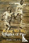 Shields, Hugh C. - Bring Me My Chariot of Fire