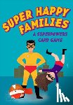 Aidan Onn - Super Happy Families - a Superpowers Card Game