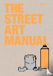 Posters, Bill - The Street Art Manual