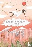 Cheung, Theresa - Dream Decoder Journal