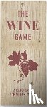 Wilson, Zeren - The Wine Game - A Card Game for Wine Lovers