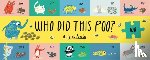 Onn, Aidan - Who Did This Poo?