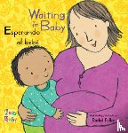Fuller, Rachel - Esperando Al Bebé/Waiting for Baby