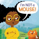 Golubeva, Evgenia - I'm NOT A Mouse!