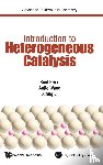 Prins, Roel (Eth Zurich, Wang, Anjie (Dalian Univ Of Technology, Li, Xiang (Tianjin Univ Of Science And Technology - Introduction To Heterogeneous Catalysis