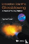 Le Pinnet, Paul (British Society Of Scientific Glassblowers - Laboratory Scientific Glassblowing: A Practical Training Method