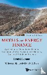Buchanan, Dennis L (Imperial College London, Davis, Mark H A (Imperial College London - Metals And Energy Finance: Application Of Quantitative Finance Techniques To The Evaluation Of Minerals, Coal And Petroleum Projects