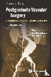 Bhattacharya, Vish (Newcastle Univ & Queen Elizabeth Hospital, Stansby, Gerard (Newcastle Univ & Freeman Hospital - Postgraduate Vascular Surgery: A Candidate's Guide To The Frcs And Board Exams