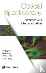 Roduner, Emil (Univ Of Stuttgart, Kruger, Tjaart (Univ Of Pretoria, Forbes, Patricia (Univ Of Pretoria, Kress, Katharina (Robert Bosch Gmbh - Optical Spectroscopy: Fundamentals And Advanced Applications