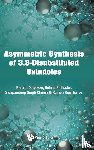 Dalpozzo, Renato (Univ Of Calabria, Pellissier, Helene (Aix-marseille Univ, Chimni, Swapandeep Singh (Guru Nanak Dev Univ, Rios Torres, Ramon (Univ Of Southampton - Asymmetric Synthesis Of 3, 3-disubstituted Oxindoles
