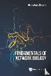 Wenjun (Sun Yat-sen Univ, China & Int'l Academy Of Ecology & Environmental Sciences) Zhang - Fundamentals Of Network Biology