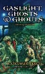  - Gaslight, Ghosts & Ghouls [Trade Paperback]