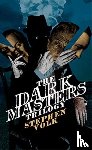 Volk, Stephen - The Dark Masters Trilogy