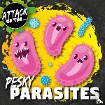 Anthony, William - Pesky Parasites