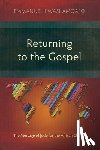 Amoafo, Emmanuel Kwasi - Returning to the Gospel: The Message of Jude for the African Church