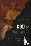 Smith, David W. - God or Mammon: The Critical Issue Confronting World Christianity