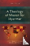 Lian, J. Pau. D. - A Theology of Mission for Myanmar