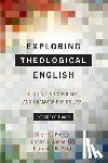 Pierson, Cheri L., Dickerson, Lonna J., Scott, Florence R. - Exploring Theological English