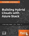 Klein, Markus, Roesner, Susan - Building Hybrid Clouds with Azure Stack