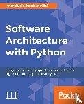 Pillai, Anand Balachandran - Software Architecture with Python