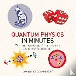 Lavender, Gemma - Quantum Physics in Minutes