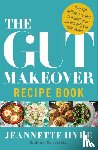 Hyde, Jeannette - The Gut Makeover Recipe Book