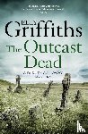 Griffiths, Elly - The Outcast Dead