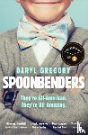 Gregory, Daryl - Spoonbenders