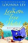 Ley, Rosanna - The Lemon Tree Hotel