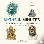 Philip, Neil - Myths in Minutes