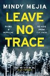 Mejia, Mindy - Leave No Trace