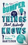 Hartston, William - The Bumper Book of Things That Nobody Knows