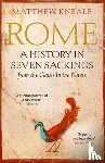 Kneale, Matthew - Rome: A History in Seven Sackings